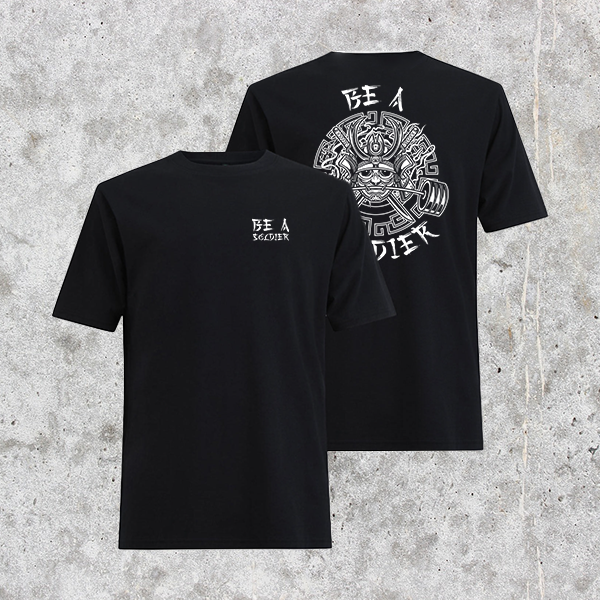 BE A SOLDIER GYM SAMURAI